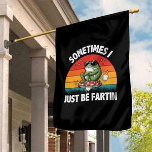 Funny Frog Meme Garden Flag Sometimes I Just Be Fartin TS14 Print Your Wear