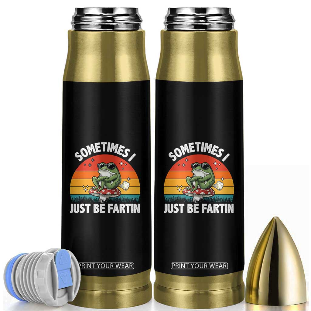 Funny Frog Meme Bullet Tumbler Sometimes I Just Be Fartin TS14 Black Print Your Wear