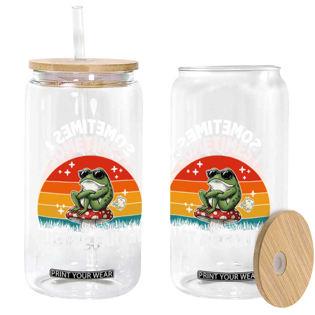 Funny Frog Meme Glass Can Sometimes I Just Be Fartin TS14 Print Your Wear