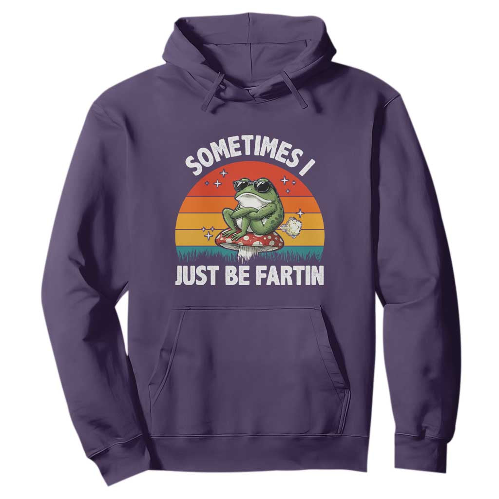 Funny Frog Meme Hoodie Sometimes I Just Be Fartin TS14 Purple Print Your Wear