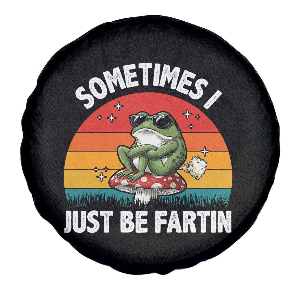 Funny Frog Meme Spare Tire Cover Sometimes I Just Be Fartin TS14 Print Your Wear