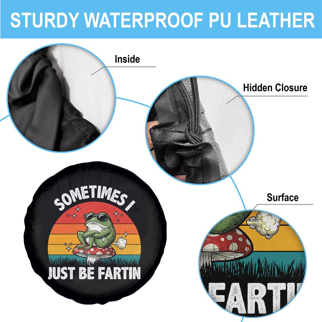 Funny Frog Meme Spare Tire Cover Sometimes I Just Be Fartin TS14 Print Your Wear