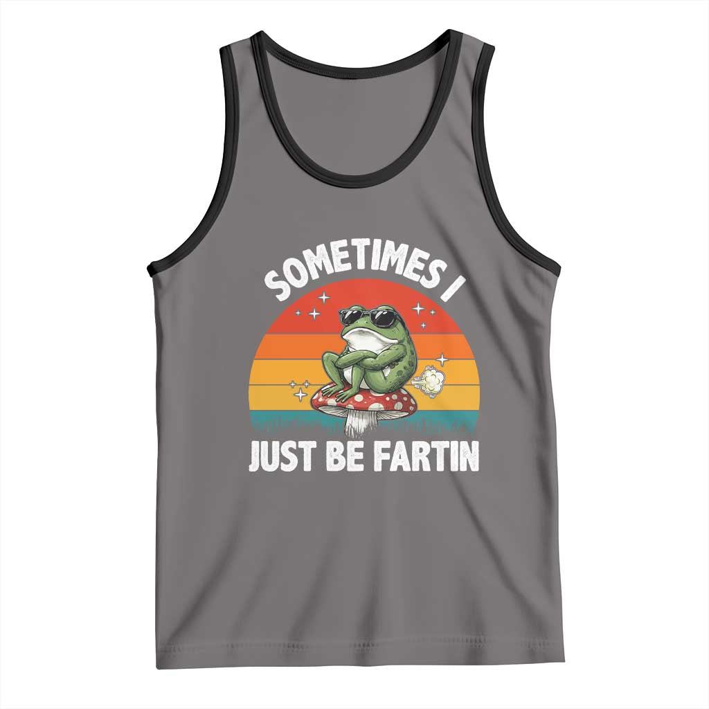 Funny Frog Meme Tank Top Sometimes I Just Be Fartin TS14 Deep Heather Black Print Your Wear