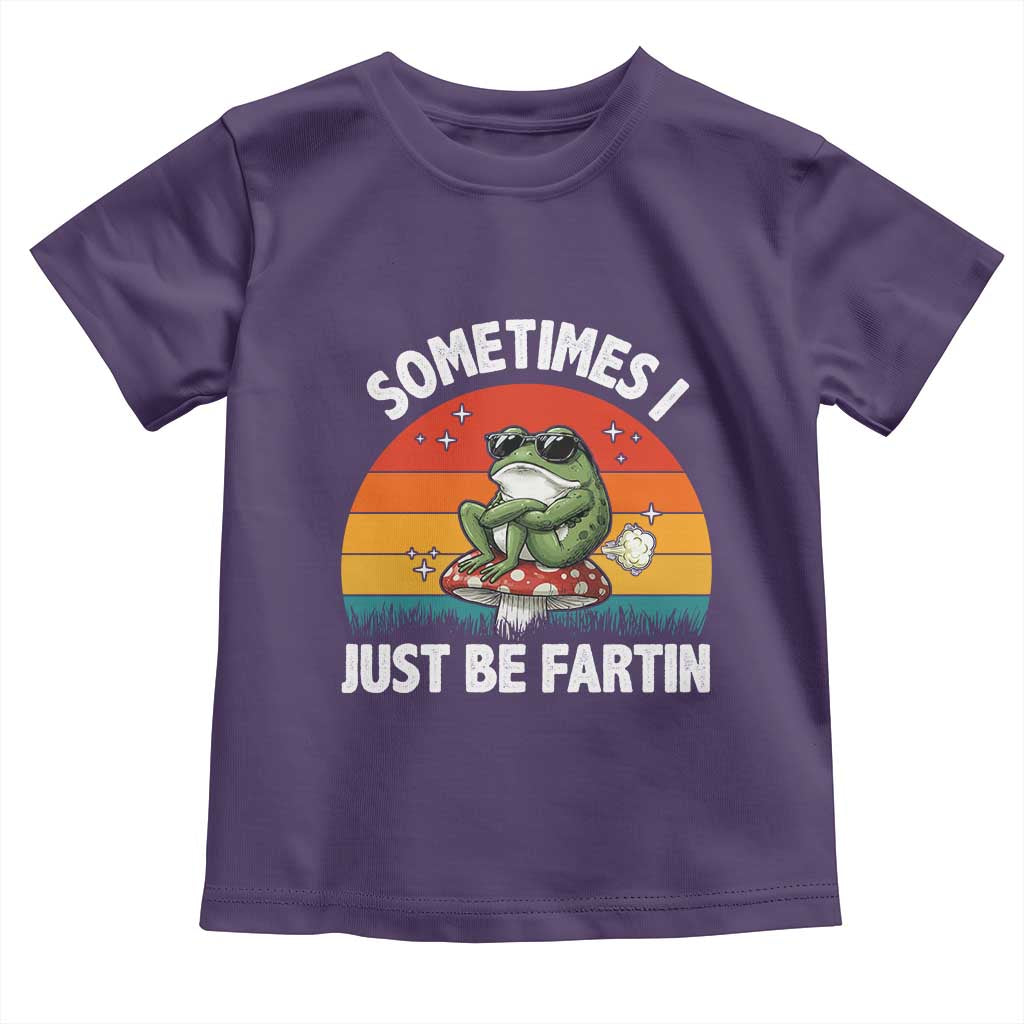 Funny Frog Meme Toddler T Shirt Sometimes I Just Be Fartin TS14 Purple Print Your Wear