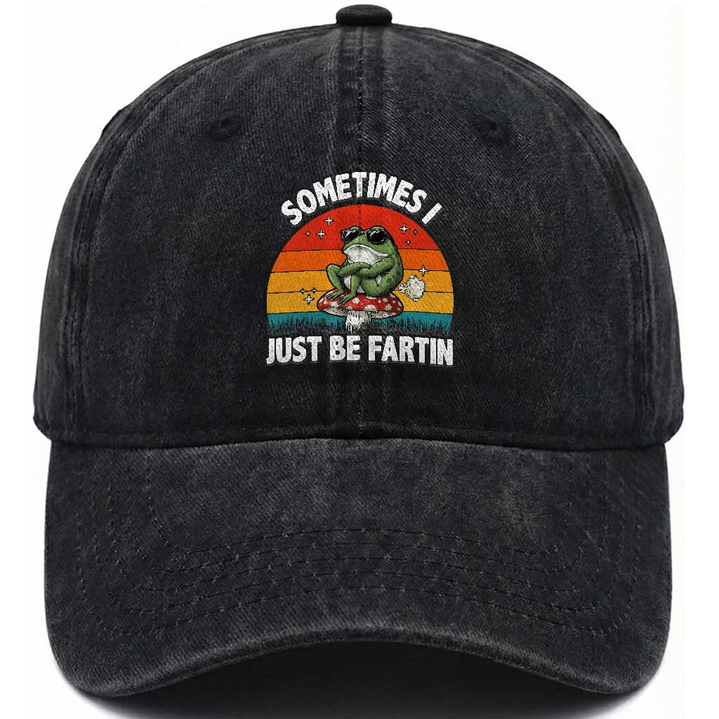Funny Frog Meme Washed Cotton Baseball Cap Sometimes I Just Be Fartin TS14 Washed Cap Universal Fit Black Print Your Wear