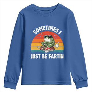 Funny Frog Meme Youth Sweatshirt Sometimes I Just Be Fartin TS14 Royal Blue Print Your Wear