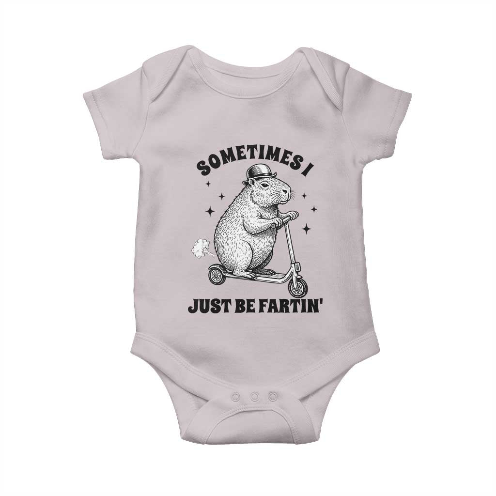 Funny Groundhog Scooter Baby Onesie Sometimes I Just Be Fartin TS14 Ice Gray Print Your Wear