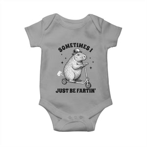 Funny Groundhog Scooter Baby Onesie Sometimes I Just Be Fartin TS14 Sport Gray Print Your Wear