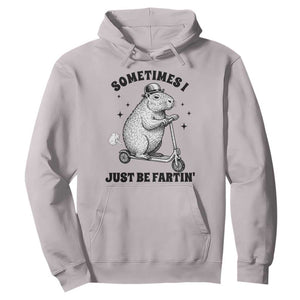 Funny Groundhog Scooter Hoodie Sometimes I Just Be Fartin TS14 Ice Gray Print Your Wear