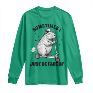 Funny Groundhog Scooter Long Sleeve Shirt Sometimes I Just Be Fartin TS14 Irish Green Print Your Wear