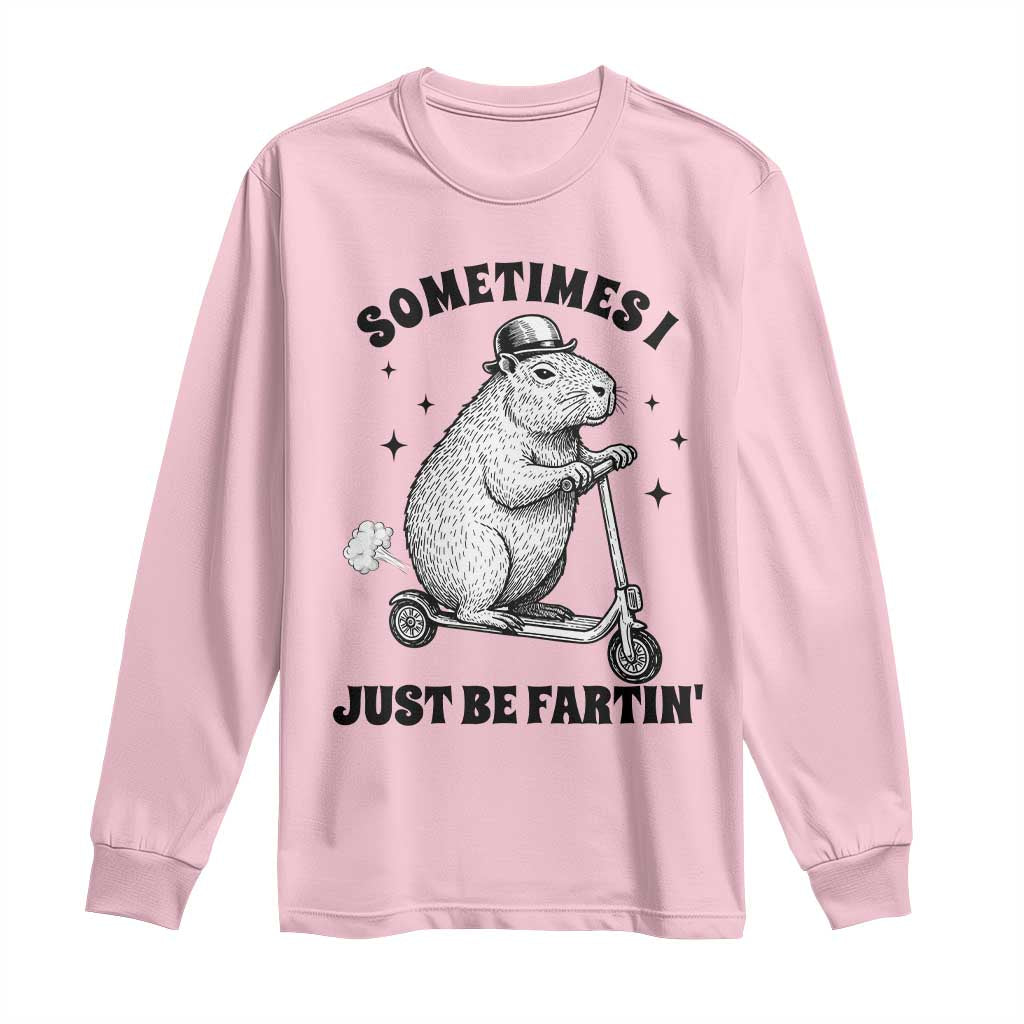 Funny Groundhog Scooter Long Sleeve Shirt Sometimes I Just Be Fartin TS14 Light Pink Print Your Wear