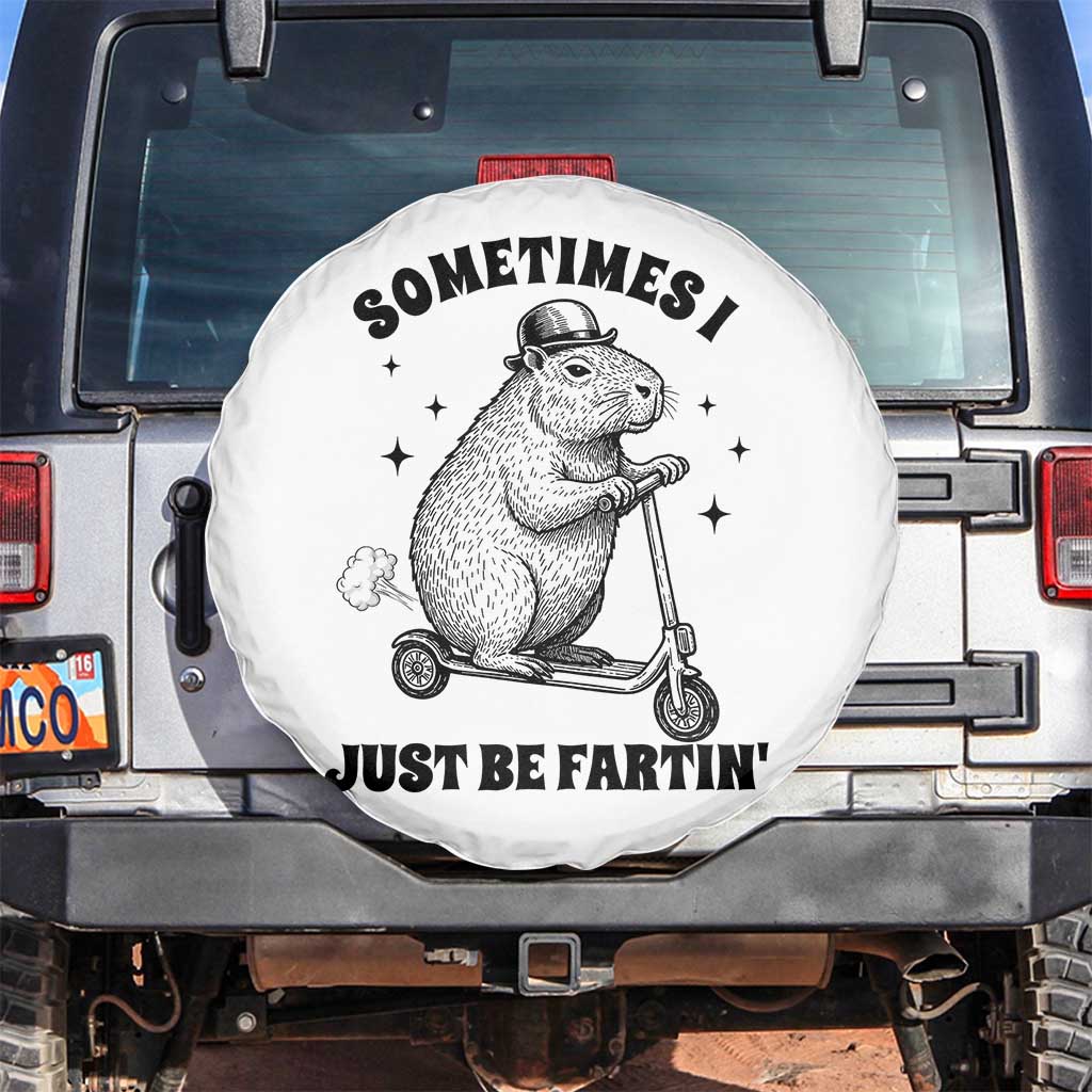 Funny Groundhog Scooter Spare Tire Cover Sometimes I Just Be Fartin TS14 No hole White Print Your Wear