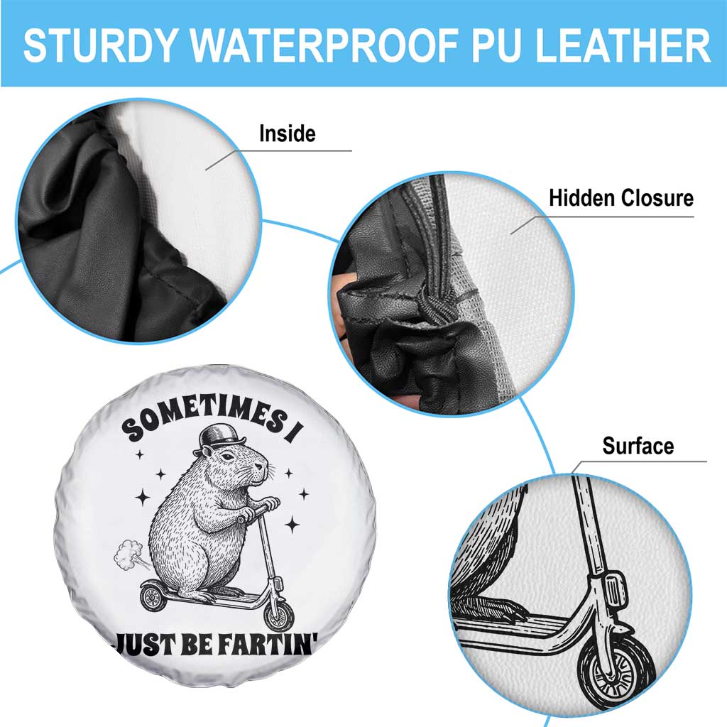 Funny Groundhog Scooter Spare Tire Cover Sometimes I Just Be Fartin TS14 Print Your Wear
