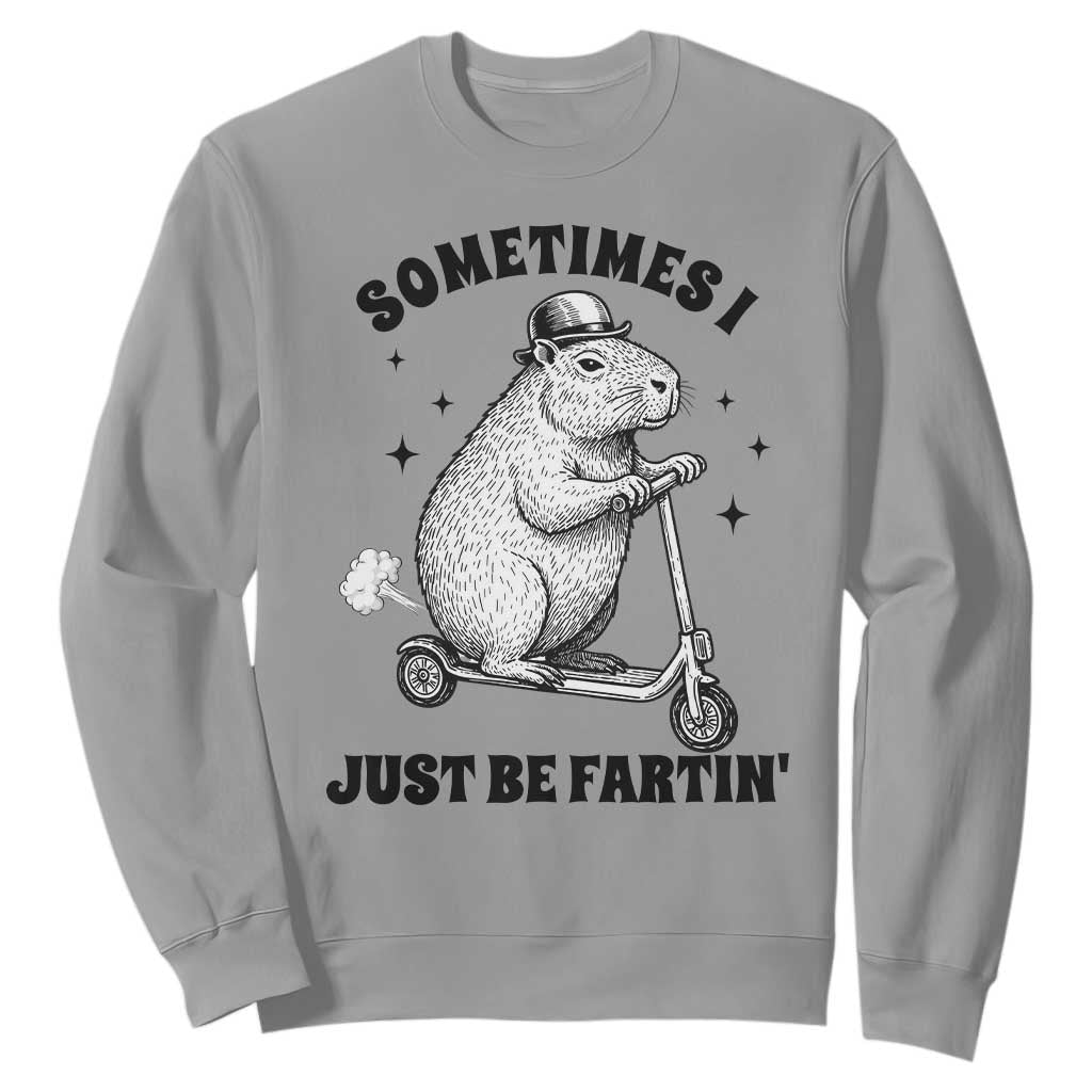 Funny Groundhog Scooter Sweatshirt Sometimes I Just Be Fartin TS14 Sport Gray Print Your Wear