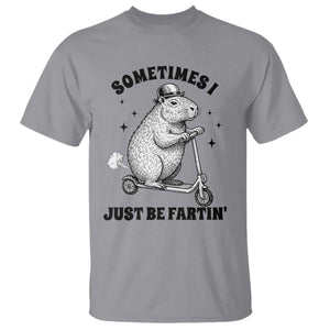 Funny Groundhog Scooter T Shirt Sometimes I Just Be Fartin TS14 Sport Gray Print Your Wear