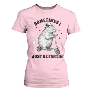 Funny Groundhog Scooter T Shirt For Women Sometimes I Just Be Fartin TS14 Light Pink Print Your Wear