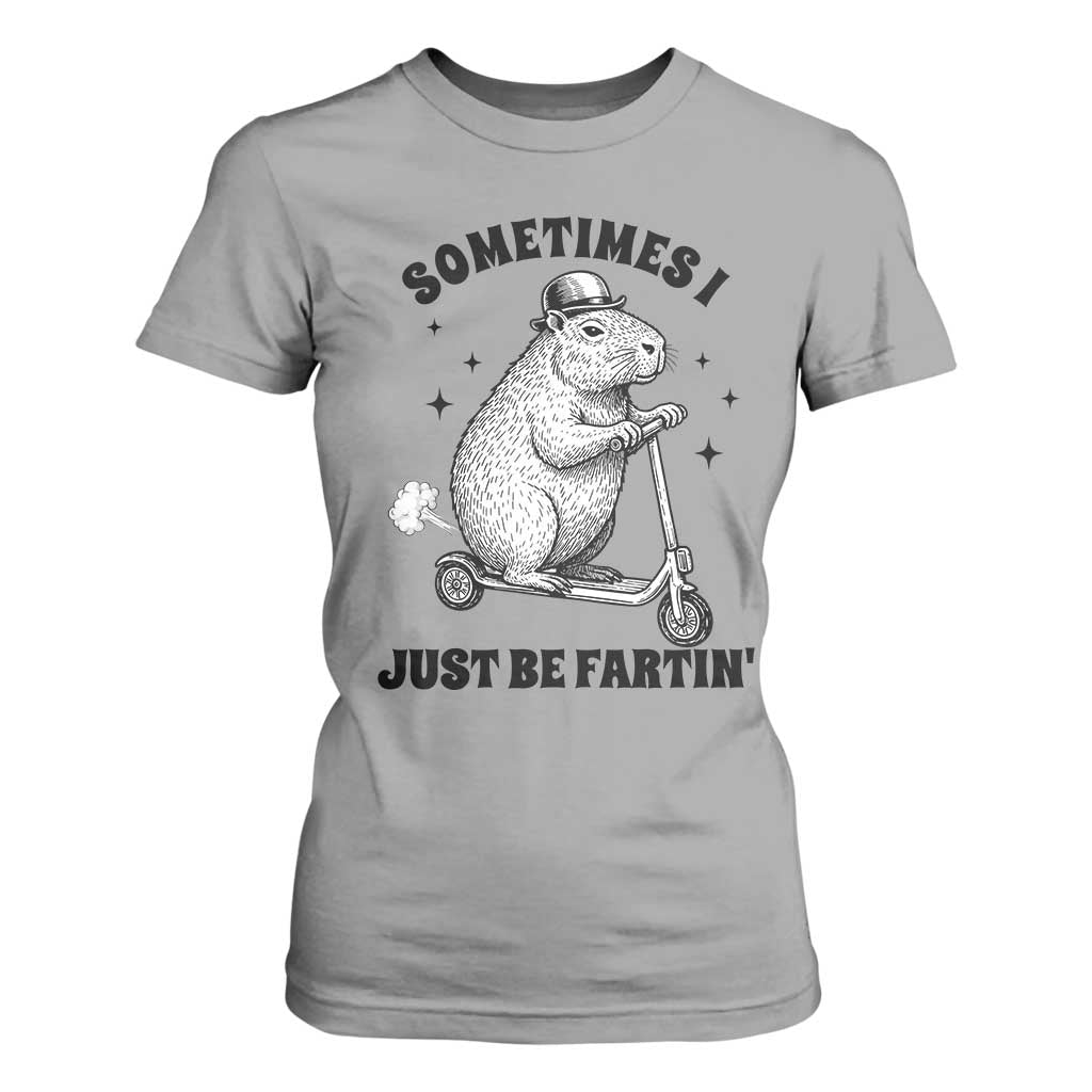 Funny Groundhog Scooter T Shirt For Women Sometimes I Just Be Fartin TS14 Sport Gray Print Your Wear
