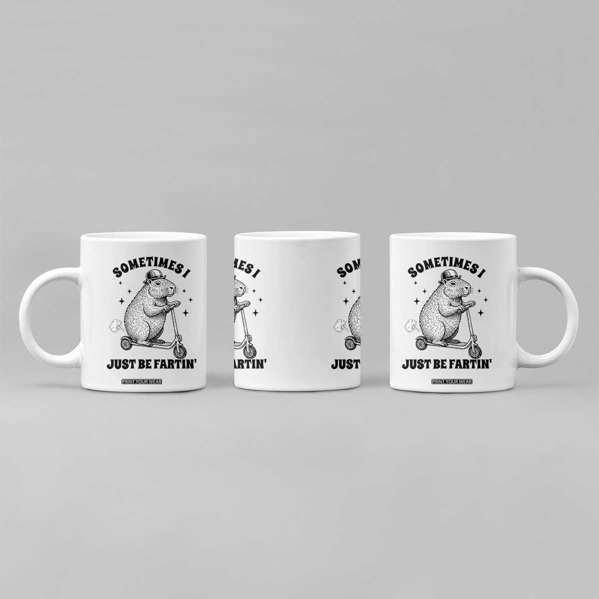 Funny Groundhog Scooter Coffee Mug Sometimes I Just Be Fartin TS14 Print Your Wear