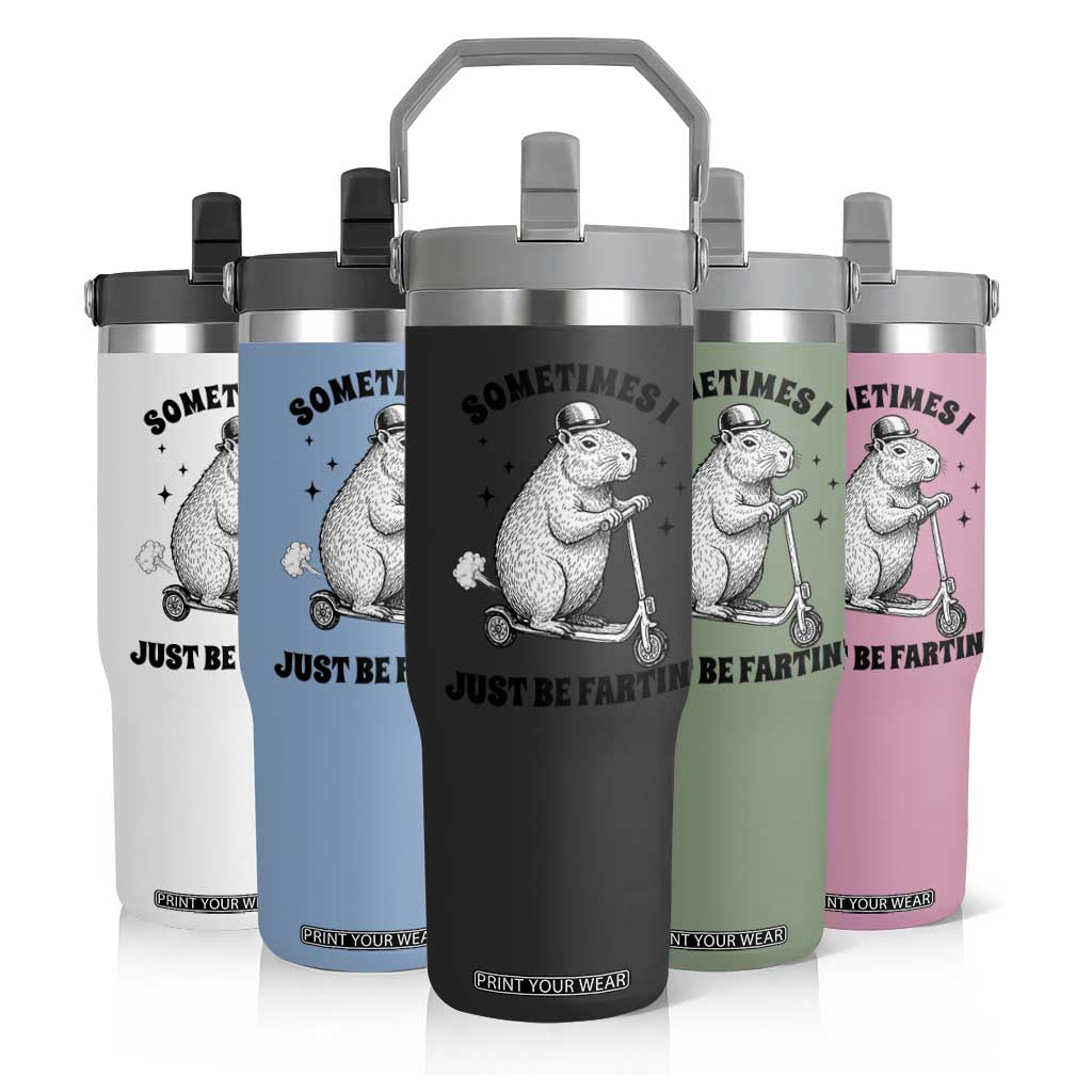 Funny Groundhog Scooter Flip Straw Tumbler Sometimes I Just Be Fartin TS14 Print Your Wear