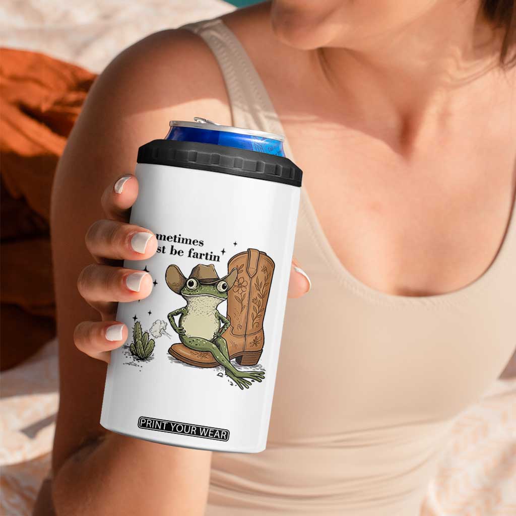 Funny Cowboy Frog 4 in 1 Can Cooler Tumbler Sometimes I Just Be Fartin TS14 Print Your Wear