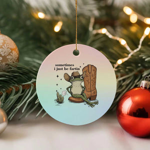 Funny Cowboy Frog Ceramic Ornament Sometimes I Just Be Fartin TS14 1pc Pastel Print Your Wear