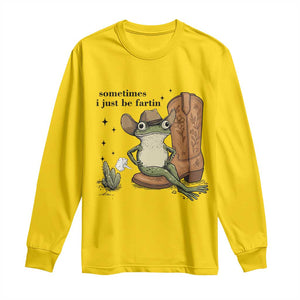 Funny Cowboy Frog Long Sleeve Shirt Sometimes I Just Be Fartin TS14 Daisy Print Your Wear