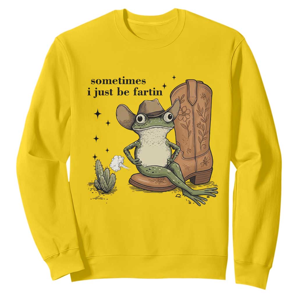 Funny Cowboy Frog Sweatshirt Sometimes I Just Be Fartin TS14 Daisy Print Your Wear