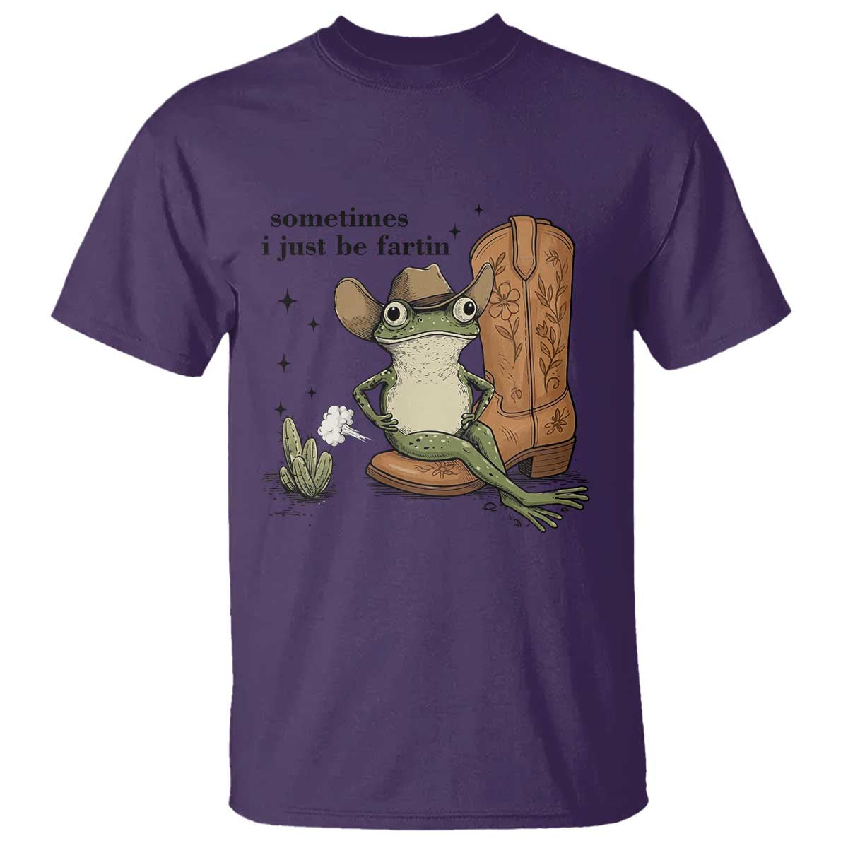 Funny Cowboy Frog T Shirt Sometimes I Just Be Fartin TS14 Purple Print Your Wear