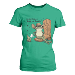 Funny Cowboy Frog T Shirt For Women Sometimes I Just Be Fartin TS14 Irish Green Print Your Wear