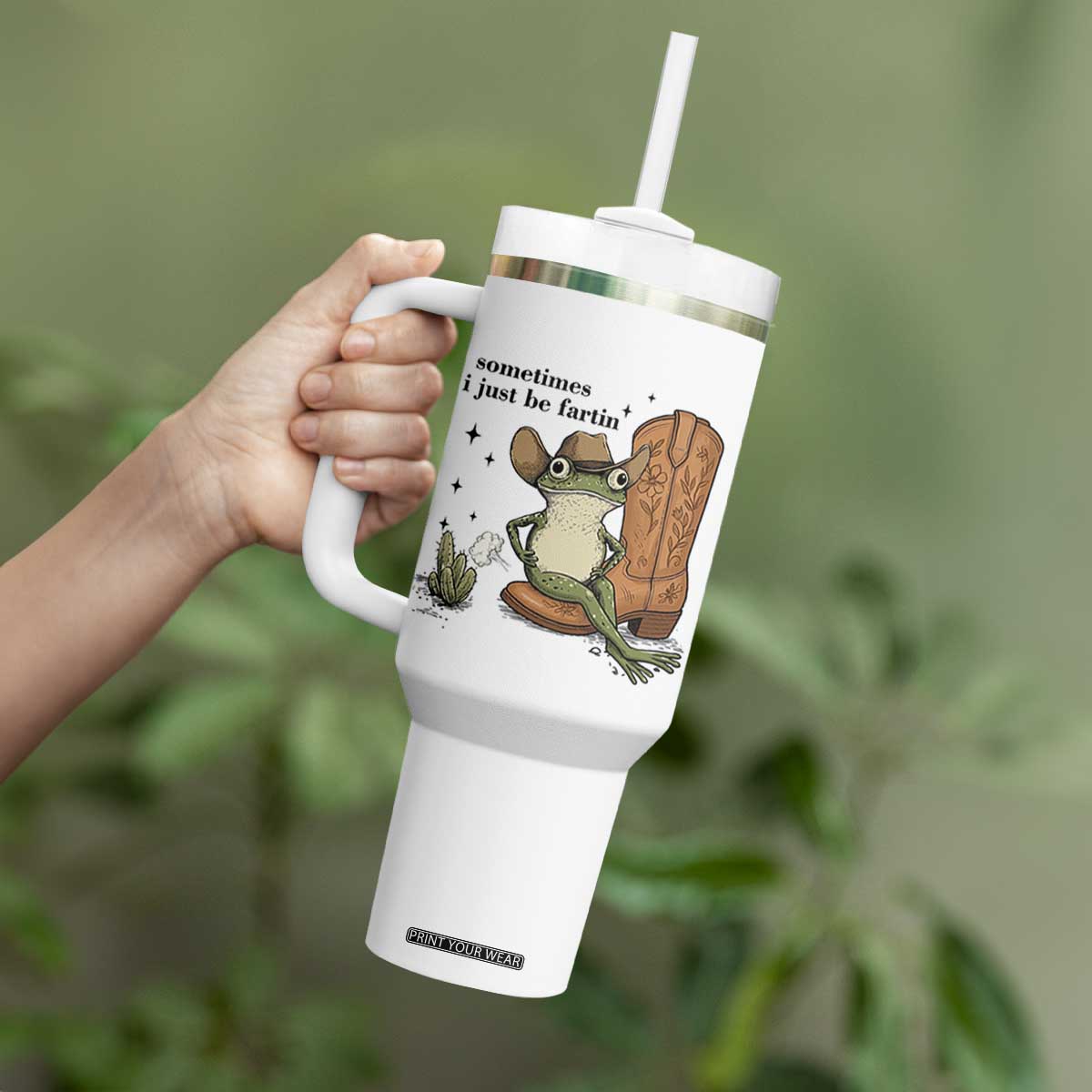 Funny Cowboy Frog Tumbler With Handle Sometimes I Just Be Fartin TS14 Print Your Wear