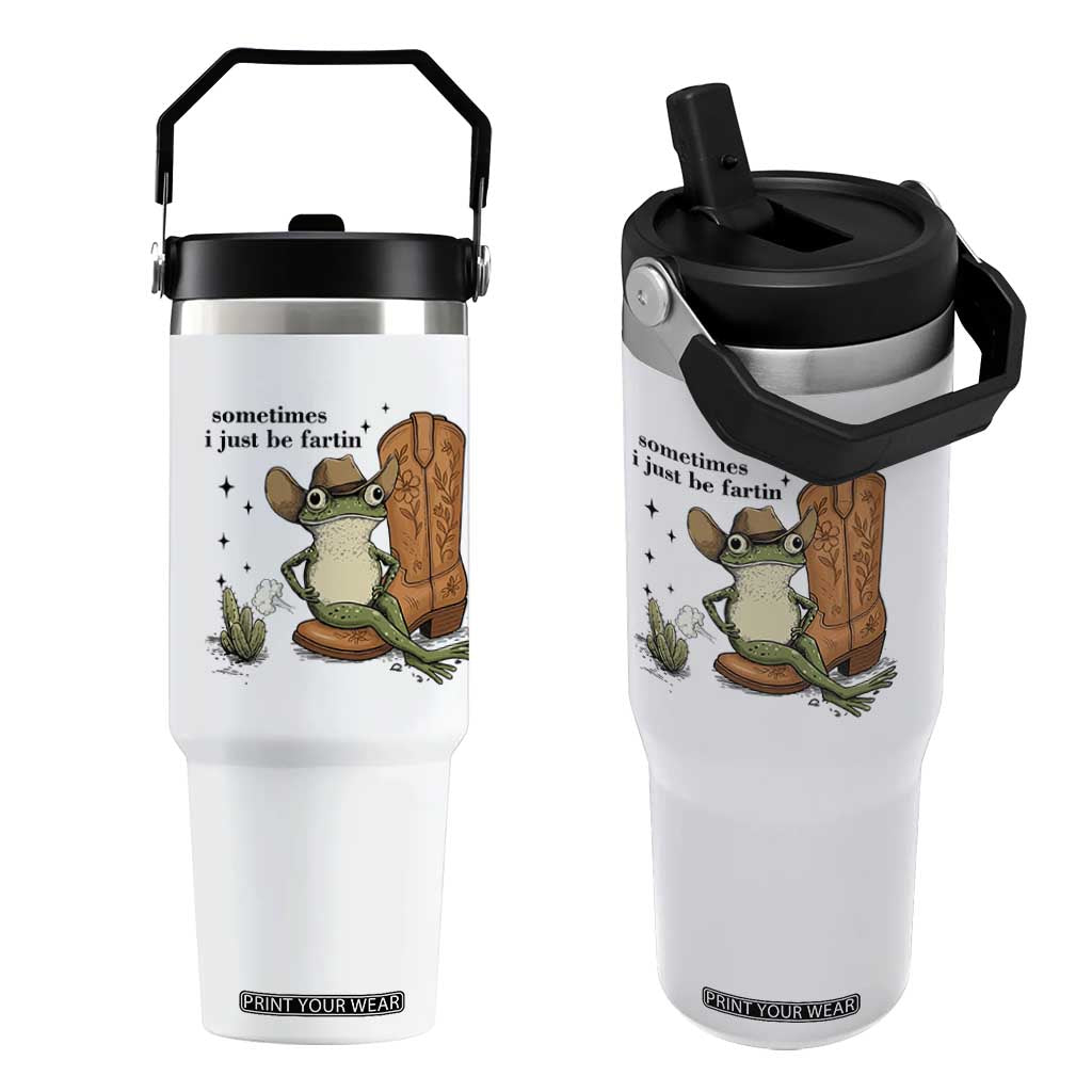 Funny Cowboy Frog Flip Straw Tumbler Sometimes I Just Be Fartin TS14 One Size: 30 oz White Print Your Wear