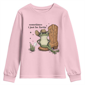 Funny Cowboy Frog Youth Sweatshirt Sometimes I Just Be Fartin TS14 Light Pink Print Your Wear