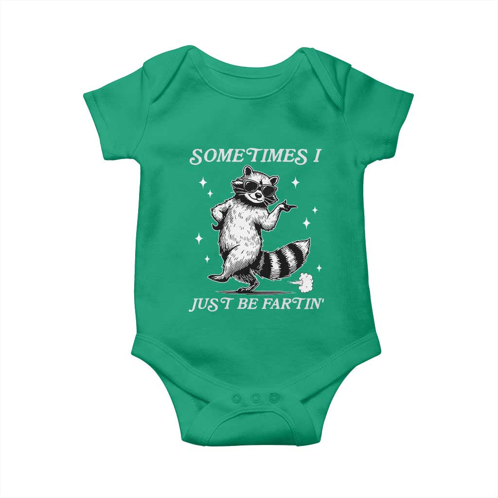 Sometimes I Just Be Fartin Baby Onesie Funny Raccoon Meme TS14 Irish Green Print Your Wear