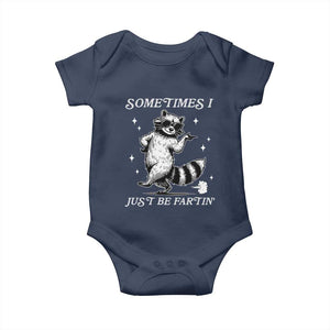 Sometimes I Just Be Fartin Baby Onesie Funny Raccoon Meme TS14 Navy Print Your Wear