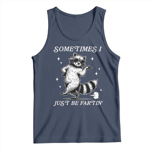 Sometimes I Just Be Fartin Tank Top Funny Raccoon Meme TS14 Navy Print Your Wear