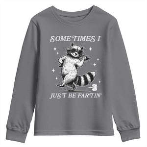 Sometimes I Just Be Fartin Youth Sweatshirt Funny Raccoon Meme TS14 Charcoal Print Your Wear