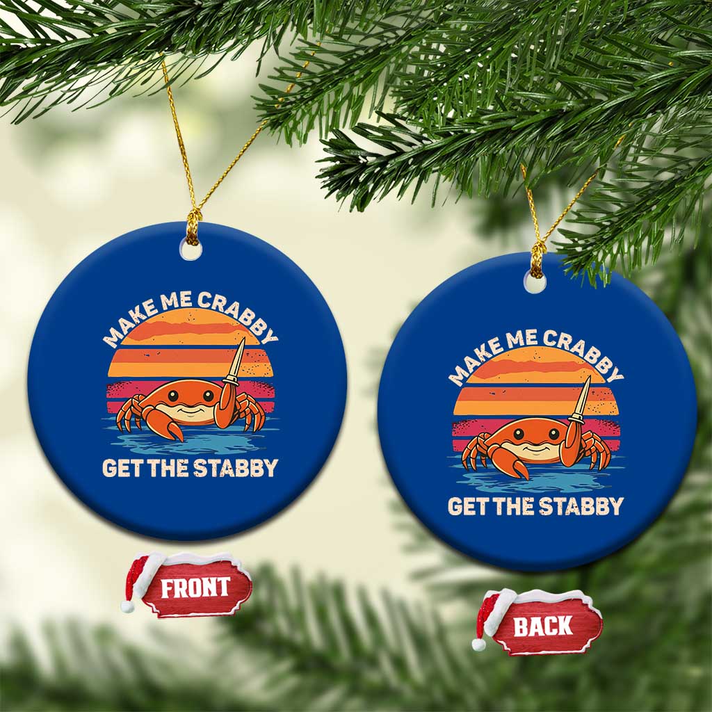 Funny Crab Meme Y2K Ceramic Ornament Make Me Crabby Get The Stabby TS14 1pc Blue Print Your Wear