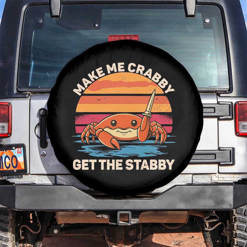 Funny Crab Meme Y2K Spare Tire Cover Make Me Crabby Get The Stabby TS14 No hole Black Print Your Wear