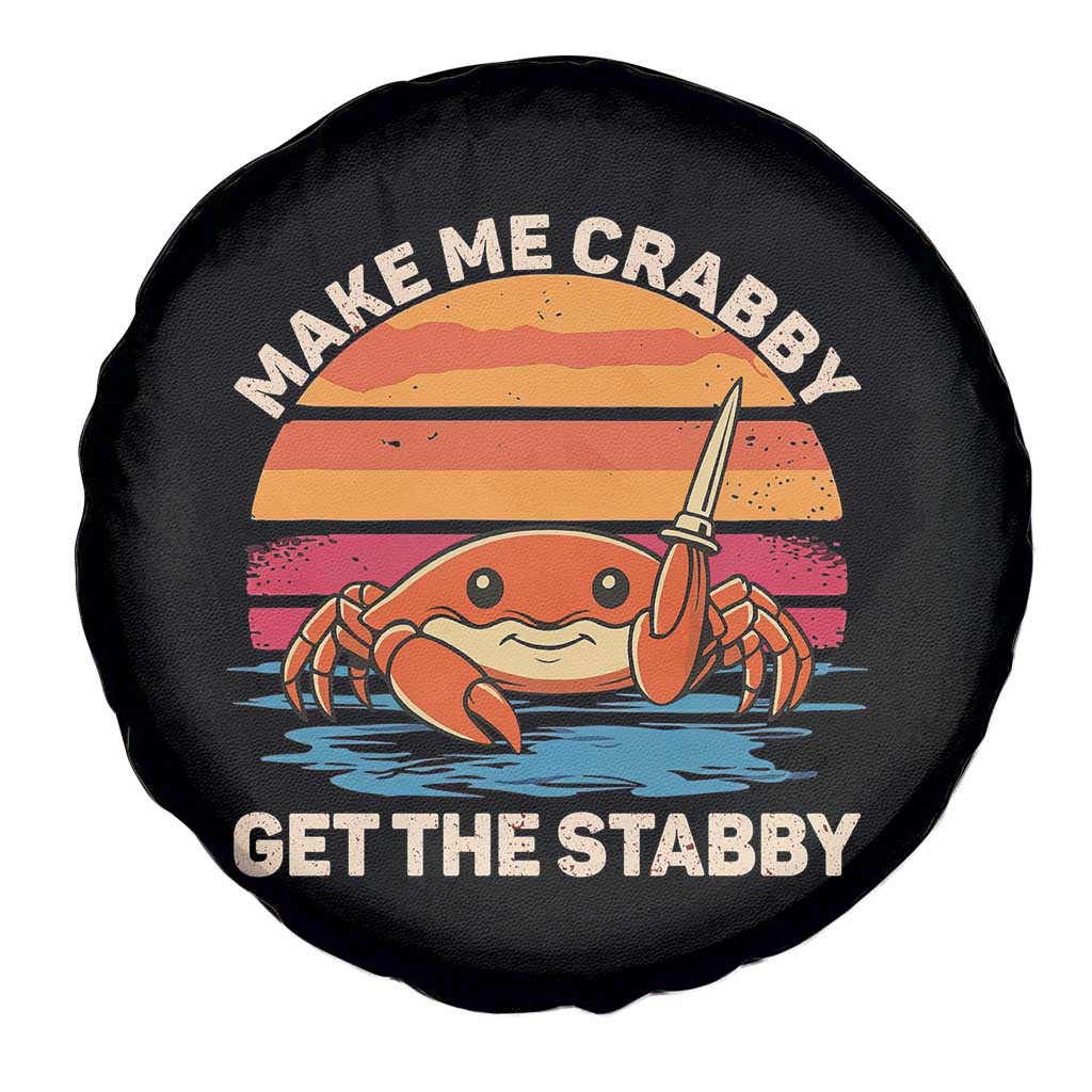 Funny Crab Meme Y2K Spare Tire Cover Make Me Crabby Get The Stabby TS14 Print Your Wear