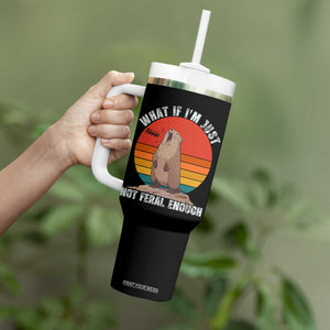 Funny Groundhog Meme Tumbler With Handle What If I Am Just Not Feral Enough TS14 Print Your Wear