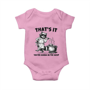Funny Raccoon Meme Baby Onesie That Is It You Are Going In The Soup TS14 Light Pink Print Your Wear