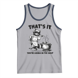 Funny Raccoon Meme Tank Top That Is It You Are Going In The Soup TS14 Athletic Heather Navy Print Your Wear