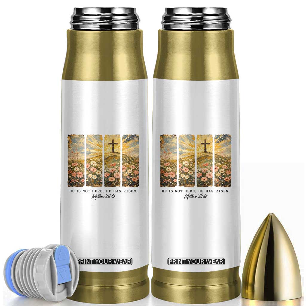 He Is Not Here He Is Risen Bullet Tumbler Christian Easter Bible Verse TS14 White Print Your Wear