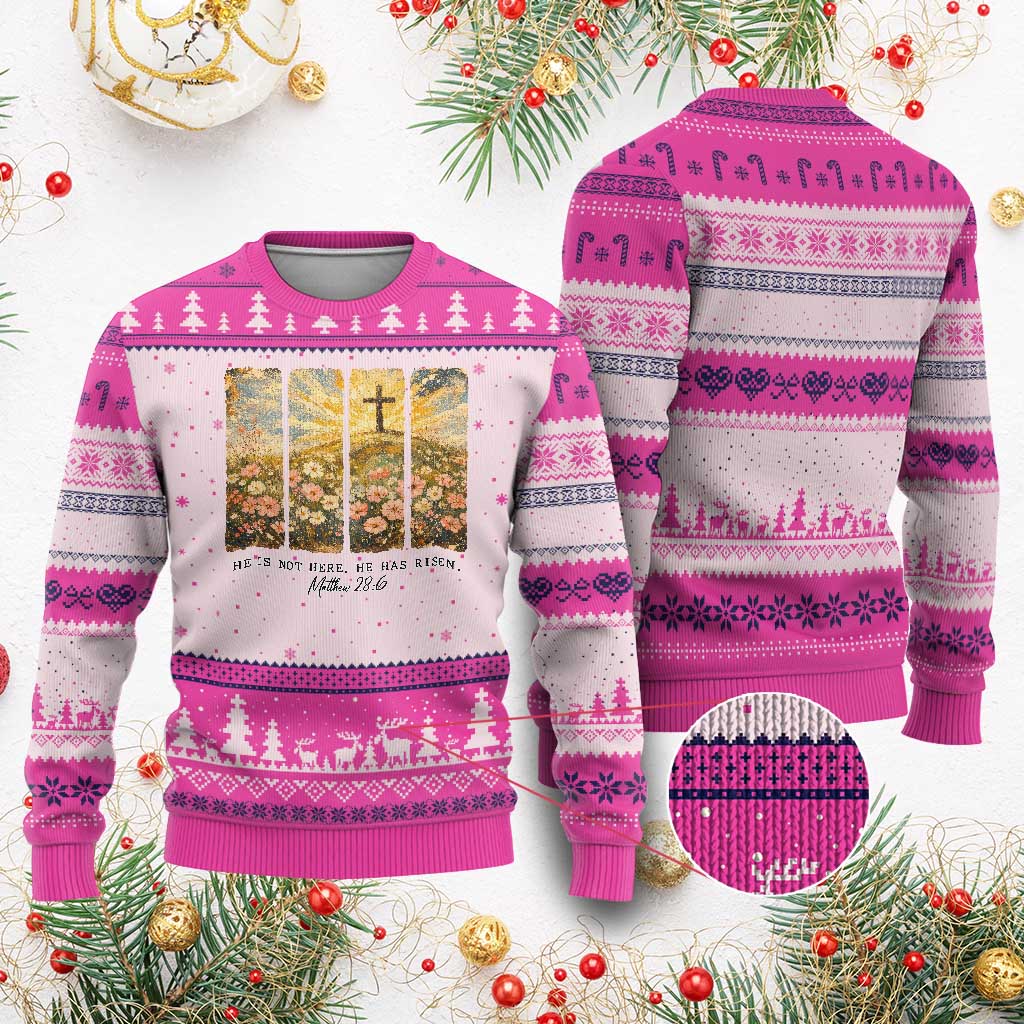 He Is Not Here He Is Risen Ugly Christmas Sweater Christian Easter Bible Verse TS14 Hot Pink Print Your Wear