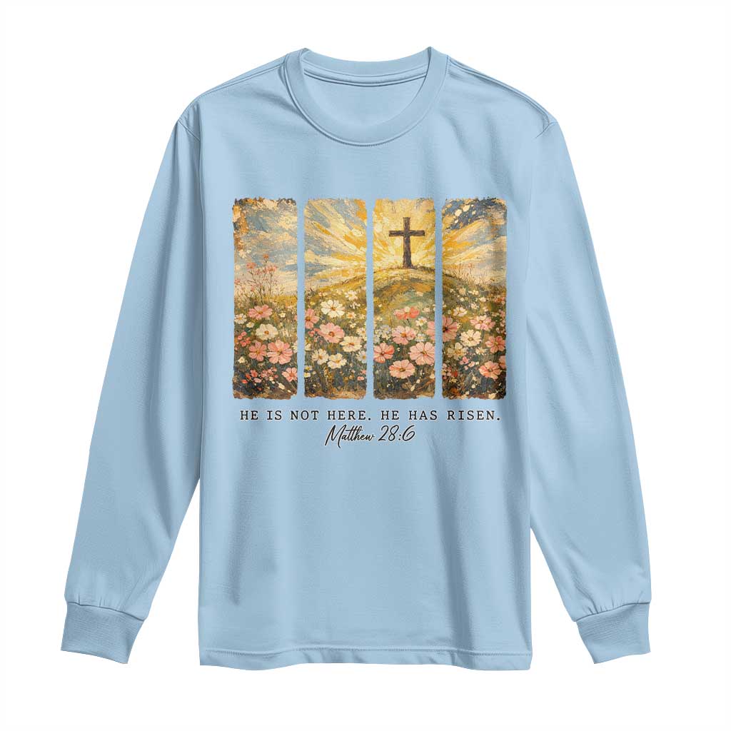 He Is Not Here He Is Risen Long Sleeve Shirt Christian Easter Bible Verse TS14 Light Blue Print Your Wear