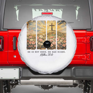 He Is Not Here He Is Risen Spare Tire Cover Christian Easter Bible Verse TS14 White Print Your Wear