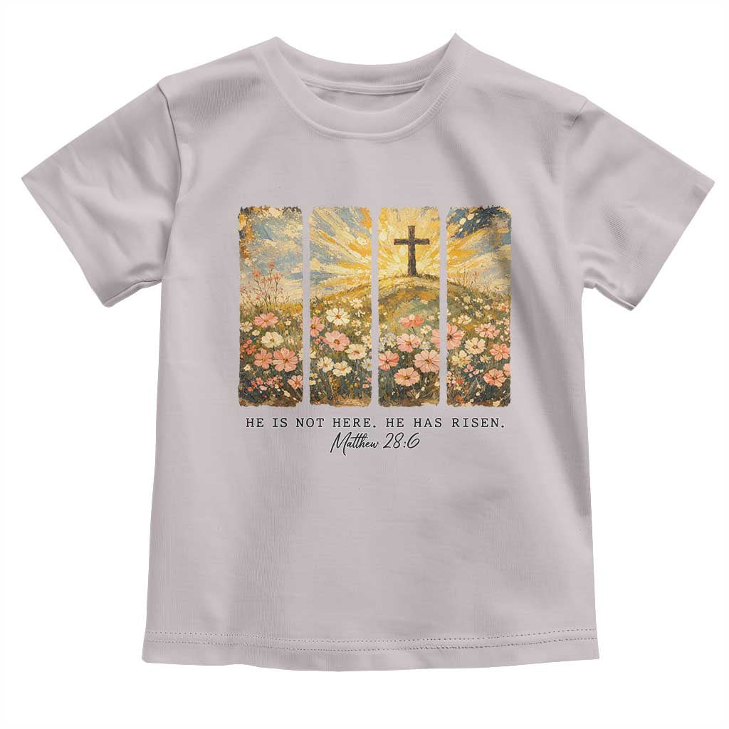 He Is Not Here He Is Risen Toddler T Shirt Christian Easter Bible Verse TS14 Ice Gray Print Your Wear