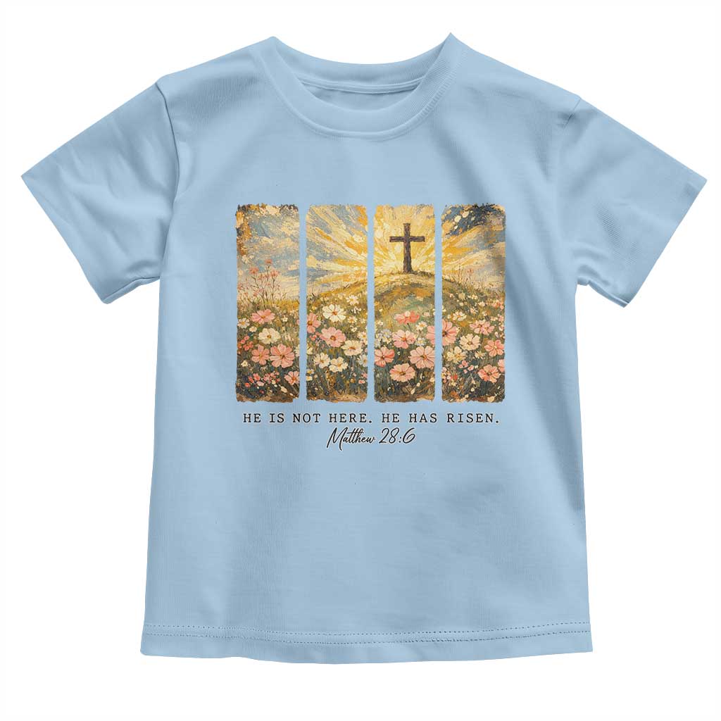 He Is Not Here He Is Risen Toddler T Shirt Christian Easter Bible Verse TS14 Light Blue Print Your Wear