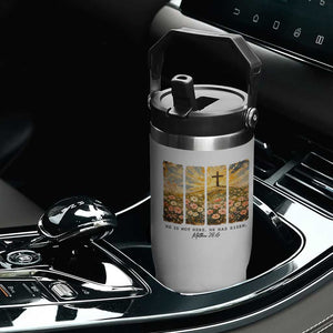 He Is Not Here He Is Risen Flip Straw Tumbler Christian Easter Bible Verse TS14 Print Your Wear