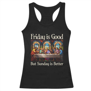 Christian Easter Racerback Tank Top Friday is Good Sunday is Better TS14 Black Print Your Wear